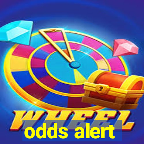 odds alert